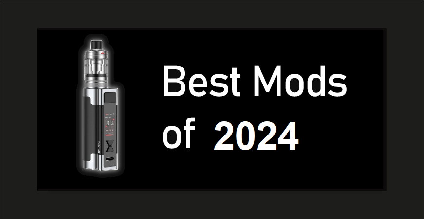 The 9 Best Vape Mods for 2024 (UK)