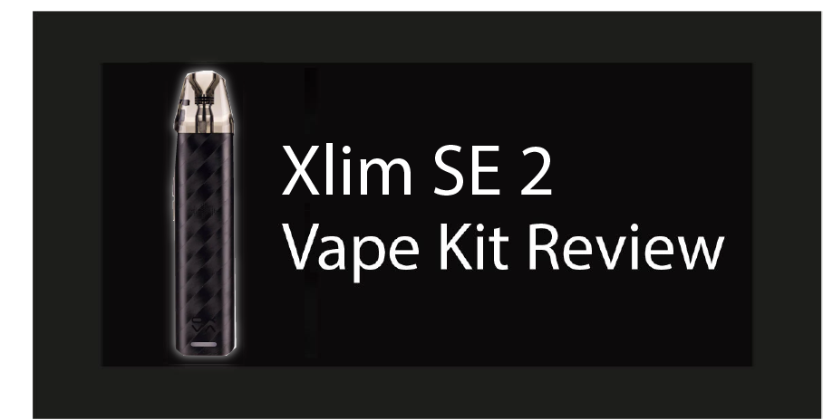 Xlim SE 2 pod kit review